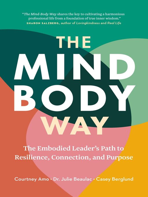 Title details for The Mind-Body Way by Julie Beaulac - Available